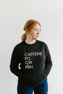 CAFFEINE PO Q1H PRN POCKETED UNISEX CREW